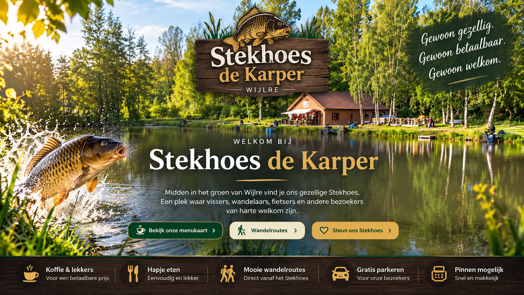 Stekhoes de Karper Wijlre: houten uithangbord met karper, springende karper aan de vijver, gastvrijheid en informatie over ons Stekhoes